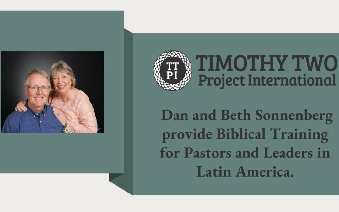 Dan Sonnenberg from Timothy 2 International