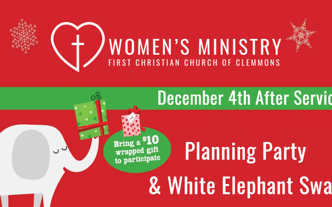 Women’s Ministry Planning Party & White Elephant Swap