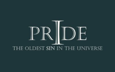 Pride: The oldest sin in the universe