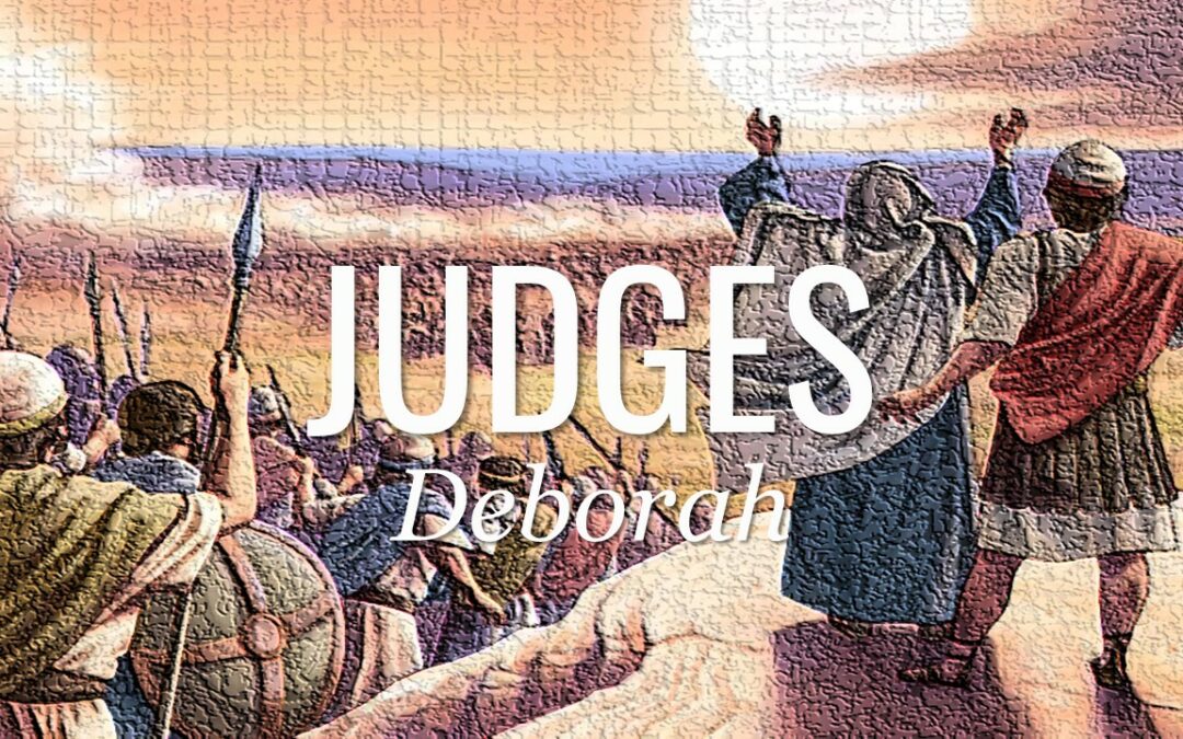 Judges: Deborah