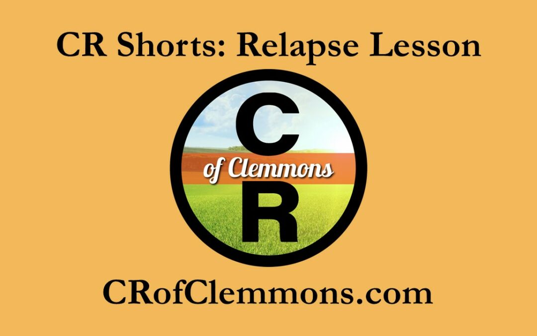 CR Shorts: Relapse Lesson