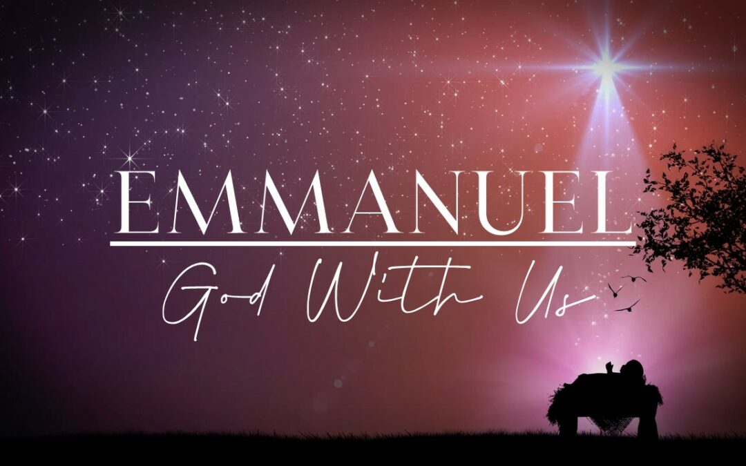Emmanuel, God With Us