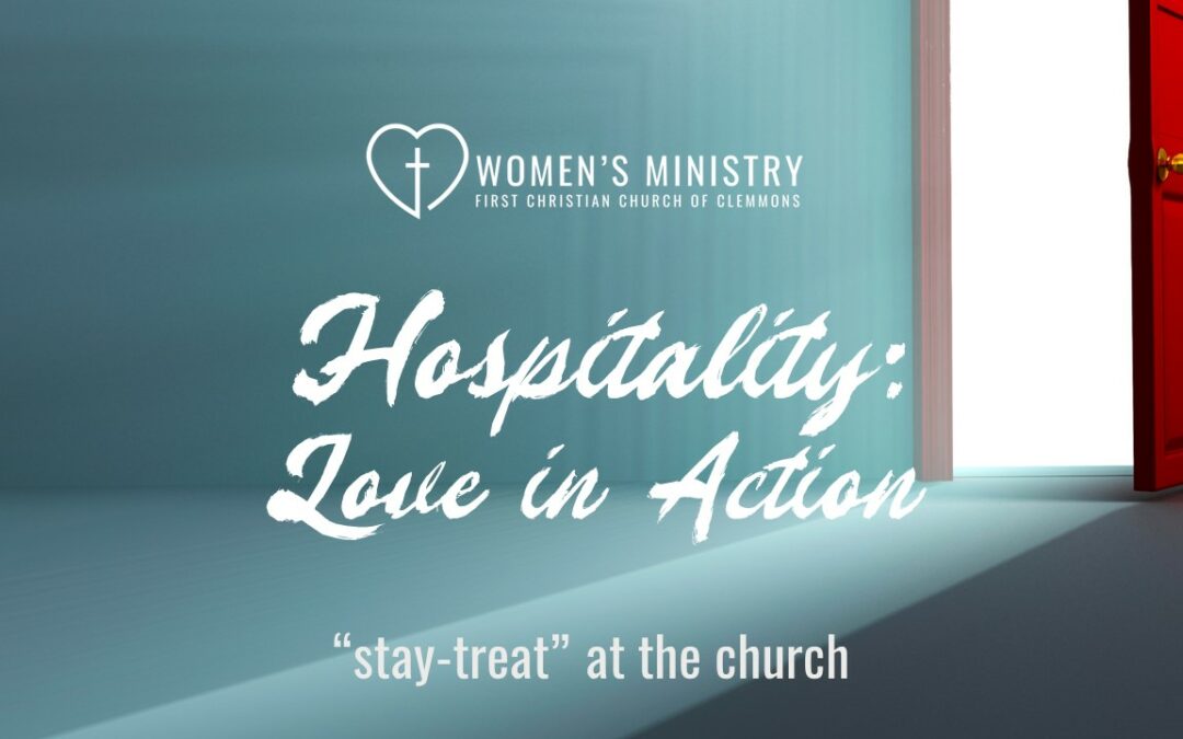 Hospitality: Love in Action (Women’s Stay-treat)