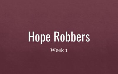 Hope Robbers Week 1