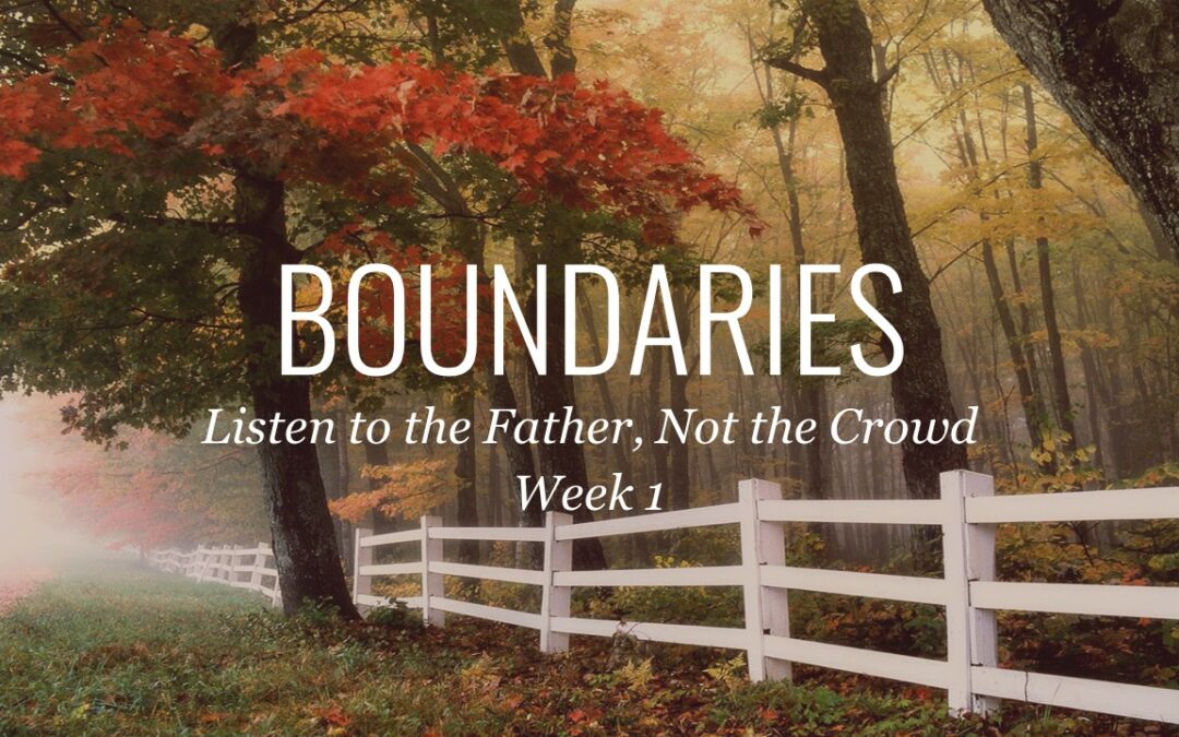 Boundaries Week 1
